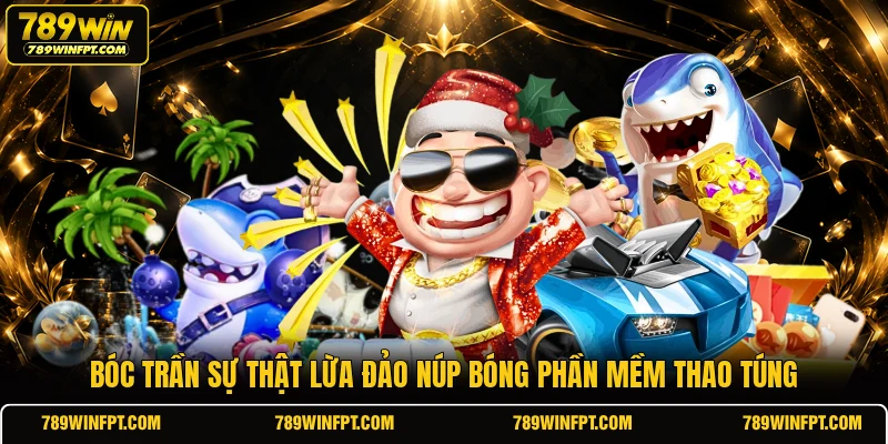 Bóc trần sự thật lừa đảo núp bóng phần mềm thao túng