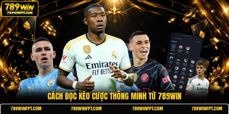 Cách đọc kèo cược thông minh từ 789win