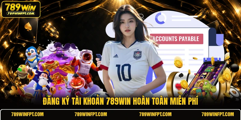 Đăng ký tài khoản 789WIN hoàn toàn miễn phí