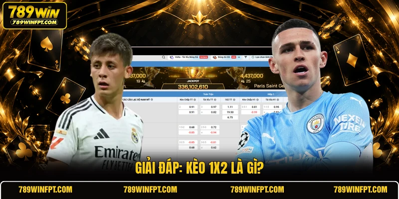 Giải đáp: Kèo 1x2 là gì?